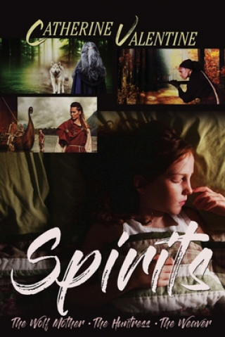 Knjiga Spirits Valntine Catherine Valntine