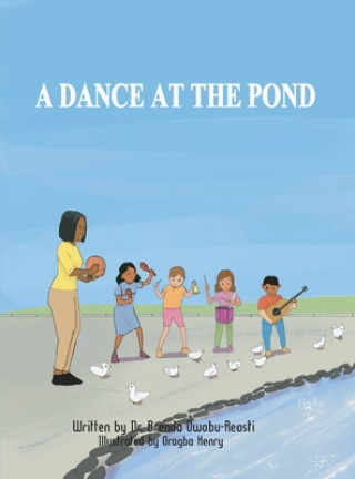 Knjiga Dance at the Pond Brenda Owobu-Reosti