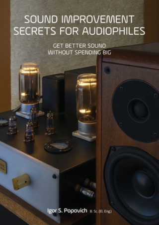 Book Sound Improvement Secrets For Audiophiles Igor Popovich