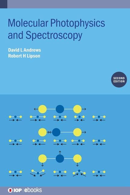 Könyv Molecular Photophysics and Spectroscopy (Second Edition) Robert H. Lipson