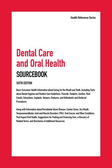 Carte Dental Care and Oral Health Sourcebook 