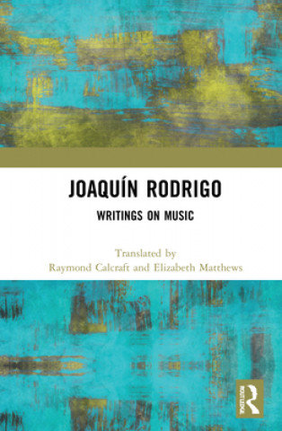 Kniha Joaquin Rodrigo Raymond Calcraft