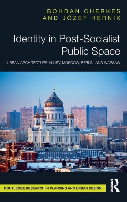 Kniha Identity in Post-Socialist Public Space Bohdan Cherkes