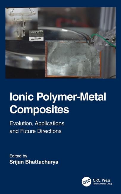 Knjiga Ionic Polymer-Metal Composites Srijan Bhattacharya