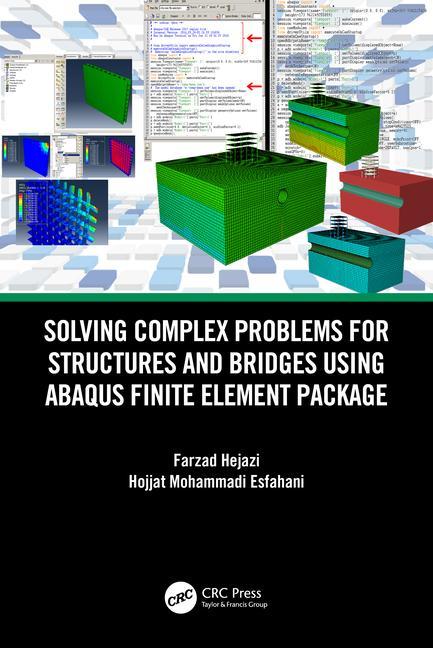 Könyv Solving Complex Problems for Structures and Bridges using ABAQUS Finite Element Package Hejazi