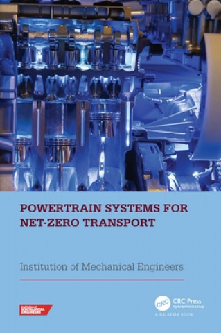 Knjiga Powertrain Systems for Net-Zero Transport Institution of Mechanical Engineers (...