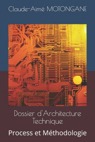 Libro Dossier d'Architecture Technique Claude-Aime Motongane