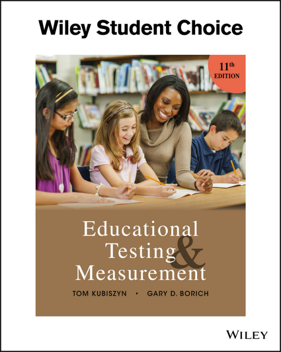 Knjiga Educational Testing and Measurement Eleventh Editi on 11E Tom Kubiszyn