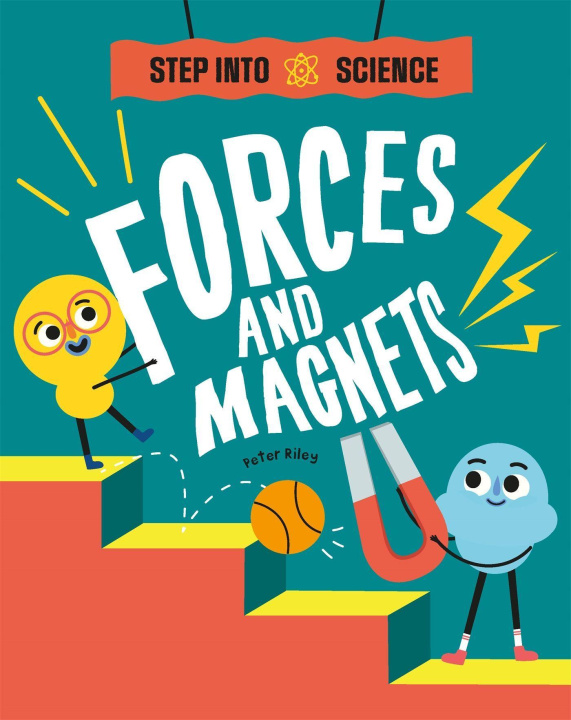 Buch Step Into Science: Forces and Magnets PETER RILEY