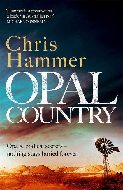 Книга Opal Country Chris Hammer