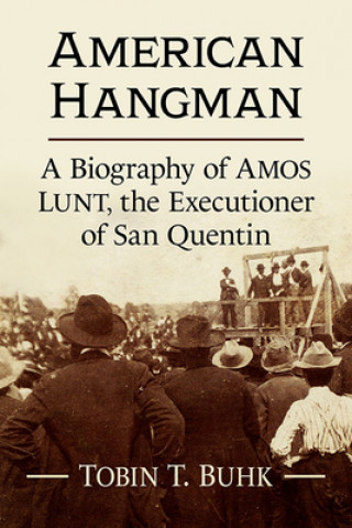 Kniha American Hangman Tobin T. Buhk
