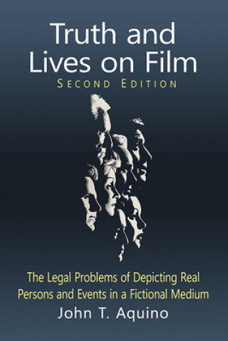 Knjiga Truth and Lives on Film John T. Aquino
