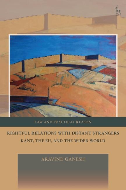 Kniha Rightful Relations with Distant Strangers George Pavlakos
