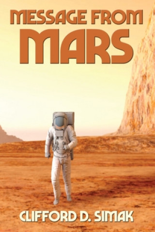 Book Message from Mars Clifford D Simak