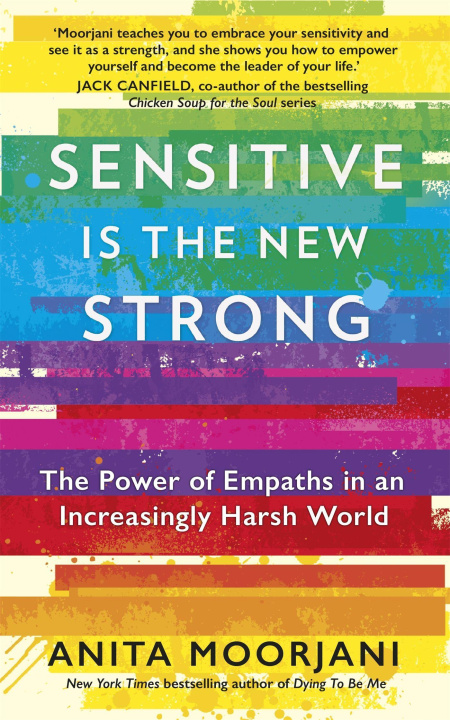Kniha Sensitive is the New Strong ANITA MOORJANI