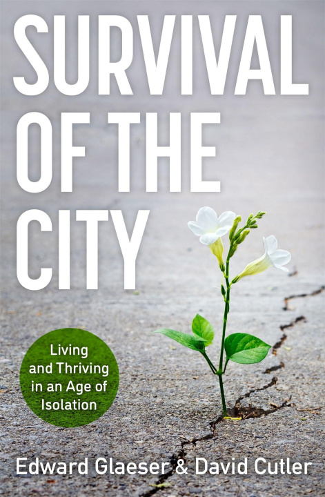 Knjiga Survival of the City Edward Glaeser