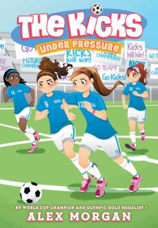 Knjiga Under Pressure Alex Morgan
