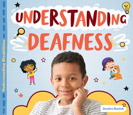 Knjiga Understanding Deafness Jessica Rusick