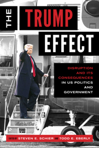 Boek Trump Effect STEVEN E. SCHIER