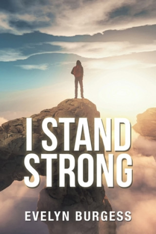 Knjiga I Stand Strong Evelyn Burgess