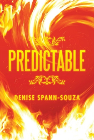 Knjiga Predictable Denise Spann-Souza