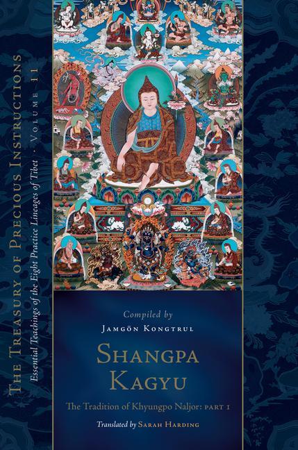Könyv Shangpa Kagyu: The Tradition of Khyungpo Naljor 