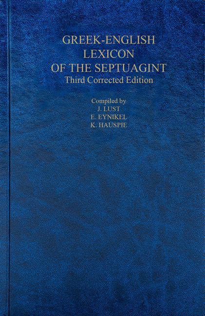 Livre A Greek English Lexicon of the Septuagint E. Eynikel