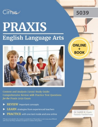 Carte Praxis English Language Arts Content and Analysis (5039) Study Guide Cirrus