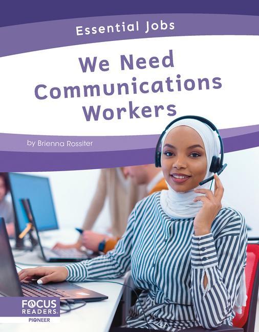 Knjiga Essential Jobs: We Need Communications Workers Brienna Rossiter