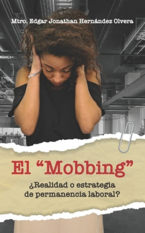 Kniha Mobbing Mtro Edgar Jonathan Hernandez Olvera