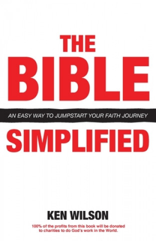 Kniha Bible... Simplified KEN WILSON