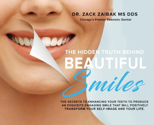 Książka Hidden Truth Behind Beautiful Smiles Dr Zack Zaibak