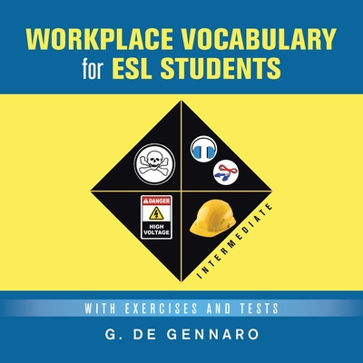 Könyv Workplace Vocabulary for Esl Students G de Gennaro