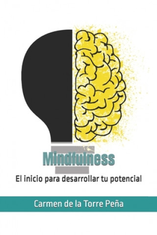 Knjiga Mindfulness CA DE LA TORRE PE A