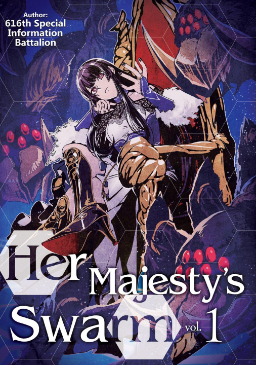 Carte Her Majesty's Swarm: Volume 1 Eiri Iwamoto