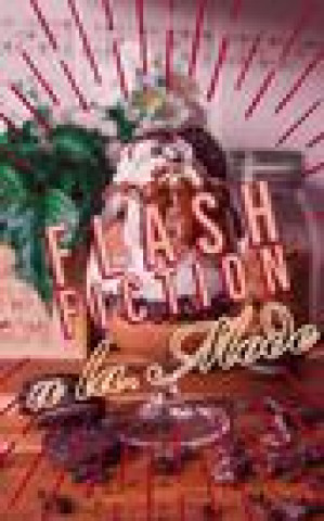 Knjiga Flash Fiction a la Mode 