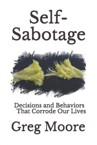 Book Self-Sabotage Greg Moore