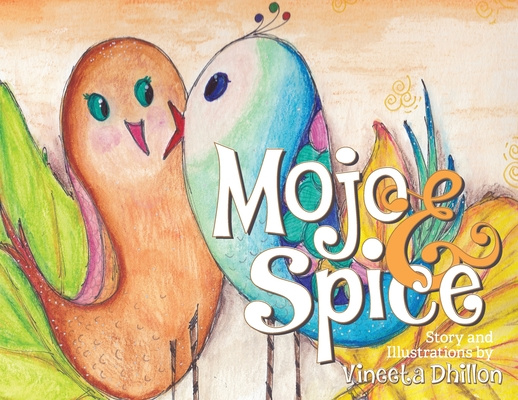 Knjiga Mojo & Spice Vineeta Dhillon