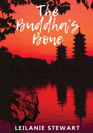 Book Buddha's Bone Leilanie Stewart