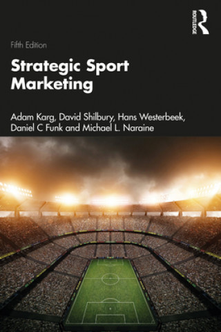 Knjiga Strategic Sport Marketing Karg