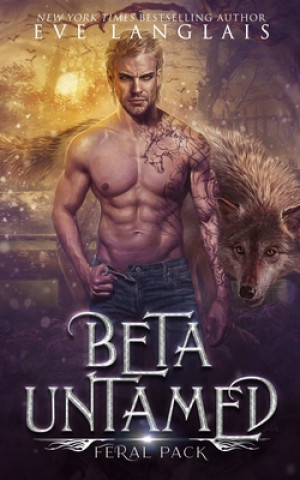 Knjiga Beta Untamed Eve Langlais