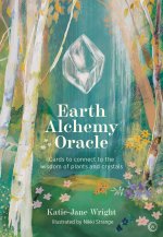 Materiale tipărite Earth Alchemy Oracle Katie-Jane Wright