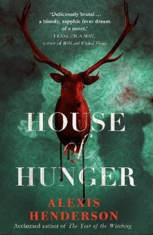 Книга House of Hunger Alexis Henderson