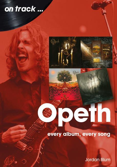 Книга Opeth On Track Jordan Blum