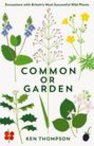 Kniha Common or Garden KEN THOMPSON