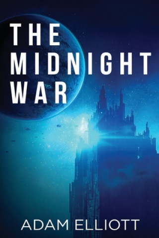 Knjiga Midnight War Elliot Adam Elliot