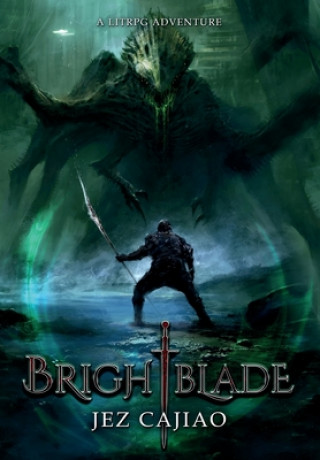 Kniha Brightblade JEZ CAJIAO