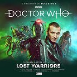 Audio Doctor Who - The Ninth Doctor Adventures: Lost Warriors James Kettle