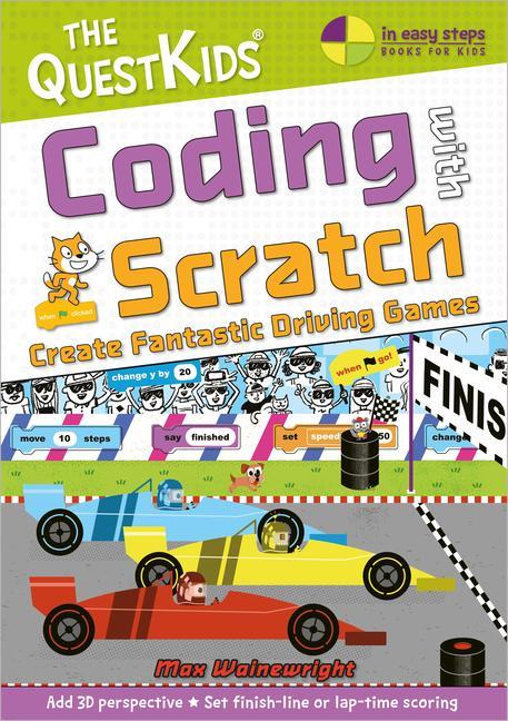 Carte Coding with Scratch - Create Fantastic Driving Games Max Wainewright