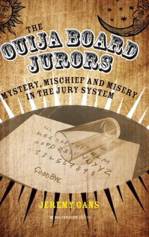 Carte Ouija Board Jurors JEREMY GANS